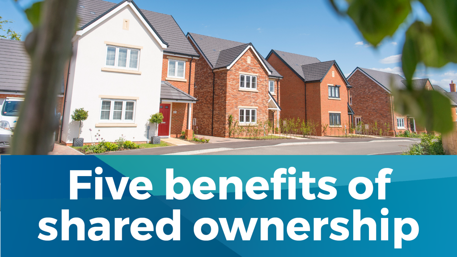 Five benefits of shared ownership Grand Union Housing