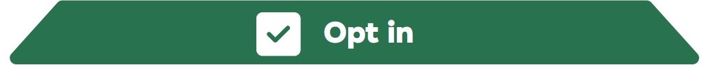 Opt in